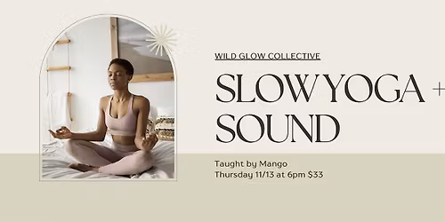 Slow Flow + Sound Bowls with Mango