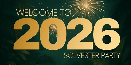 SOLVESTER \u2013 Die Silvester-Party im Solheure