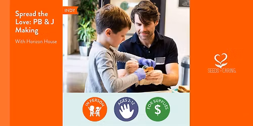 In Person: Spread the Love: PB & J Making with Horizon House