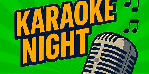 Friday Karaoke Night!!!