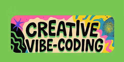 Creative Vibe-Coding Workshop