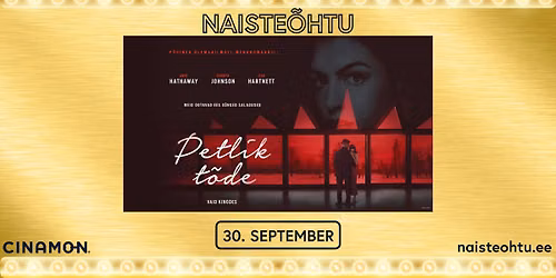 NAISTE\u00d5HTU filmiga \u201cPetlik t\u00f5de\u201d @CINAMON Kosmos