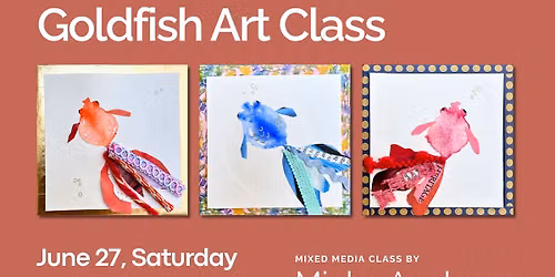 Mixed Media Goldfish art class at JFG