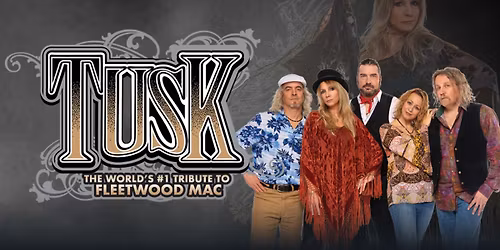 Tusk - Tribute To Fleetwood Mac