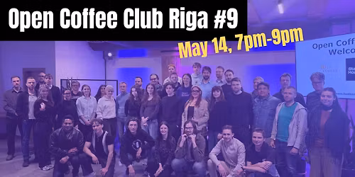 Open Coffee Club Riga #9