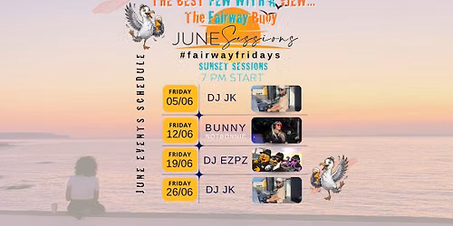 #FairwayFridays LIVE DJ Sessions - FREE ENTRY