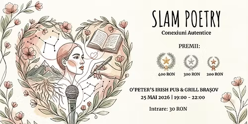 SLAM POETRY: Conexiuni Autentice \u2013 Edi\u021bie cu CONCURS