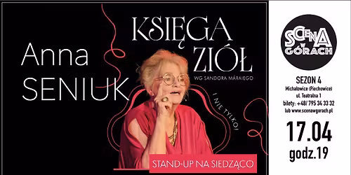 ANNA SENIUK "Ksi\u0119ga zi\u00f3\u0142... i nie tylko" czyli stand-up na siedz\u0105co