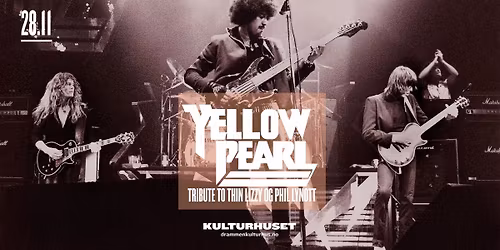 Yellow Pearl \u2013 Tribute to Thin Lizzy og Phil Lynott \/\/ Drammen kulturhus