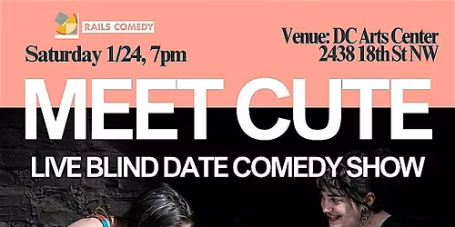 Meet Cute: A Blind Date Comedy Show