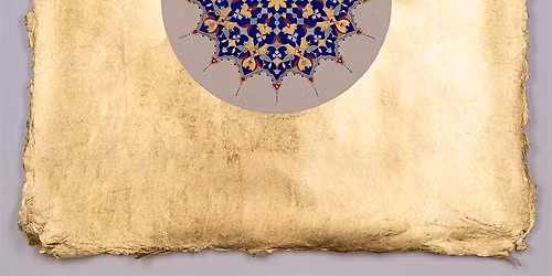 The Art of Islamic Illumination with Behnaz Karjoo
