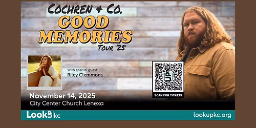 Cochren & Co. Good Memories Tour with Riley Clemmons
