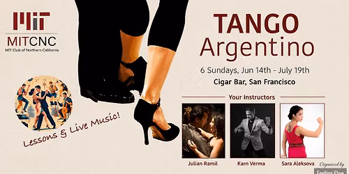 MIT Club Tango Series at Cigar Bar, SF \u2014 Beginner-Friendly 6 Week Series