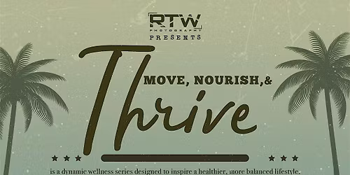 Move, Nourish, and Thrive by RTW