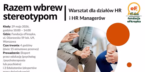 Warsztat dla HR "Razem wbrew stereotypom"