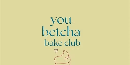 You Betcha Baking Club OCTOBER