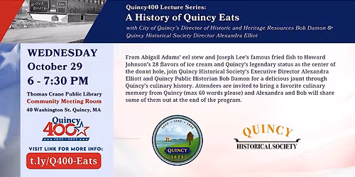 Quincy 400 Lecture Series: Quincy Eats with Bob Damon and Alexandra Elliott