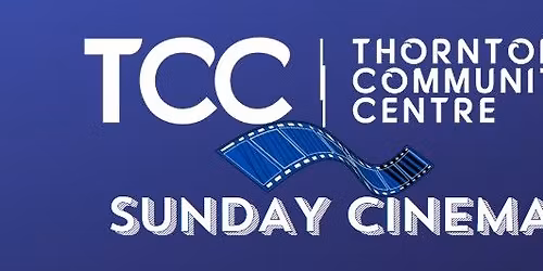 Sunday Cinema (November 2025) TBC