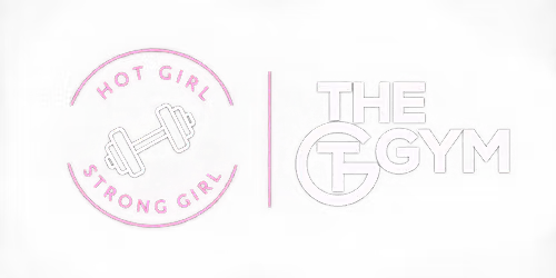 The Hot Girl Strength Project