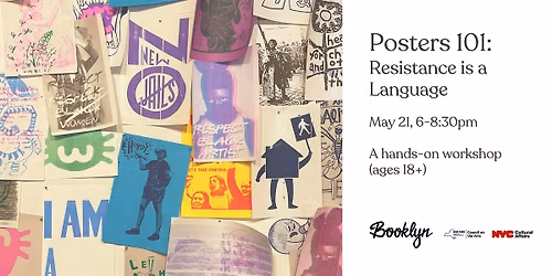 Posters 101: Resistance is a Language