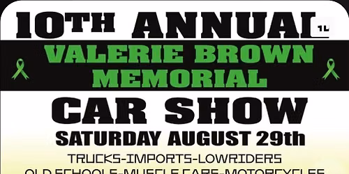 10th Annual Valerie Brown Memorial Car Show