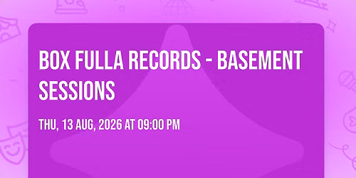 Box Fulla Records - Basement Sessions