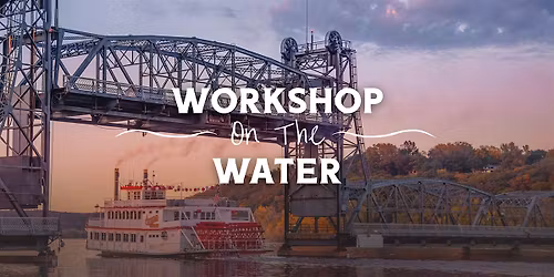 Workshop On The Water