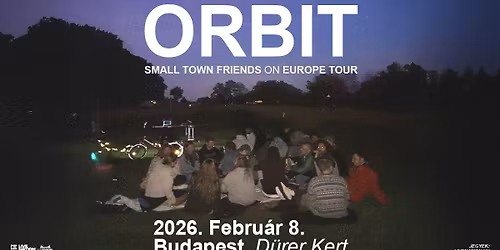 Orbit, support: Fiona Fiasco | Budapest 2026