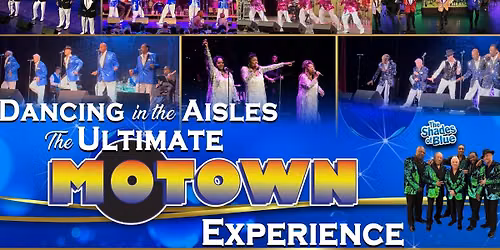Dancing In The Aisles - The Music of Motown