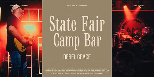 Rebel Grace @ WI State Fair - Camp Bar 8\/7