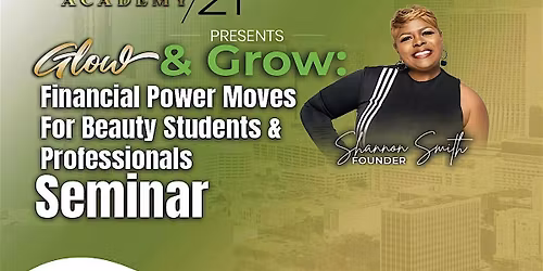 Glow & Grow: Financial Power Moves For Students & Beauty Professionals