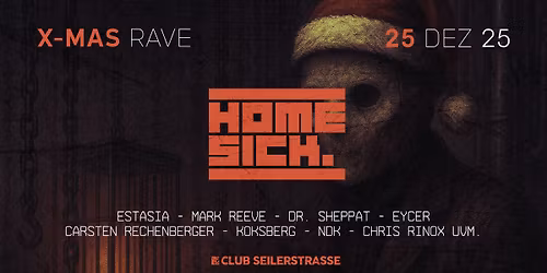 HOMESICK X-Mas Rave :: 25.12. Club Seilerstrasse Zwickau