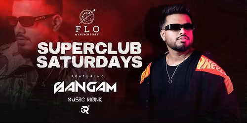 SUPERCLUB SATURDAY ft. Flo Church Street