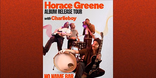 Horace Green Album Release Tour + Charlieboy