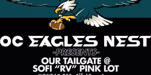 EAGLES CHARTER & TAILGATE @ SOFI STADIUM - 12\/8\/25