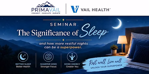 Vail Health Seminar - Sleep Superpower - Aug 12