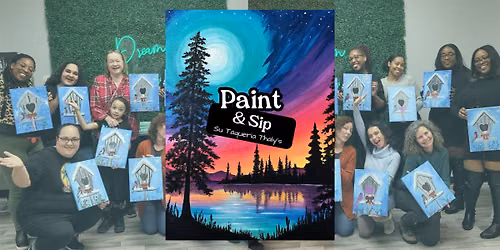 Paint & Sip at Su Taqueria Thaly's THURSDAY JUNE 11 6:30pm to 8:30pm