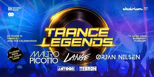TRANCE LEGENDS w\/ LANGE, MAURO PICOTTO, ORJAN NILSEN