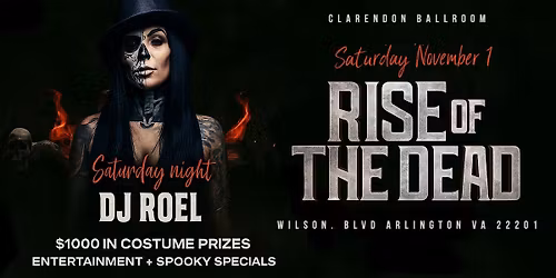 Rise of the Dead @ Clarendon Ballroom