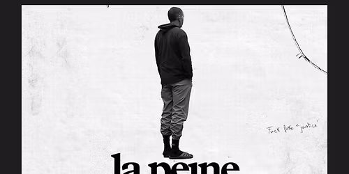 Projection-d\u00e9bat : La peine | Journ\u00e9es Nationales de la Prison