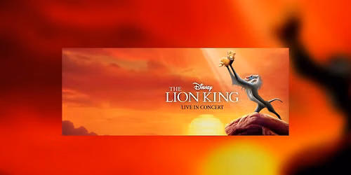 Disney - \u201eLion King \u2013 Regele Leu" - Film cu Orchestr\u0103 Live