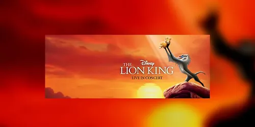 Disney - Lion King Regele Leu" - Film cu Orchestră Live