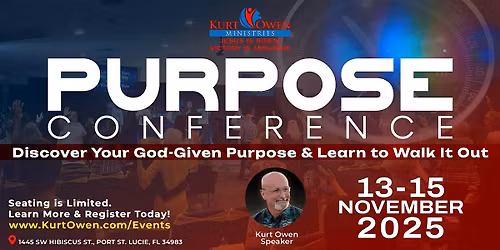 Kurt Owen Ministries' 2025 Purpose Conference