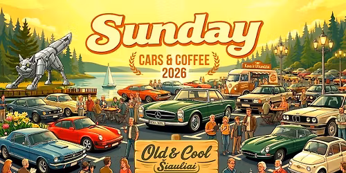 Cars&Coffee SUNDAY 2026 \/ \u0160iauliai