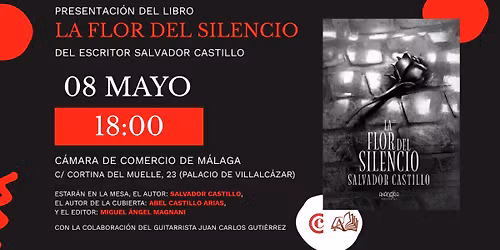 Presentaci\u00f3n del libro "La flor del silencio", del escritor Salvador Castillo