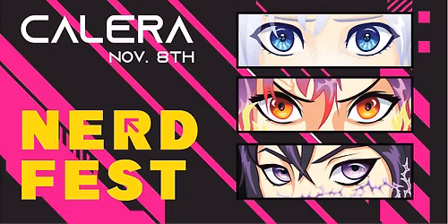 Calera Nerd Fest
