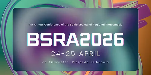 11th Annual International Conference of the Baltic Society of Regional Anaesthesia | BSRA 2026