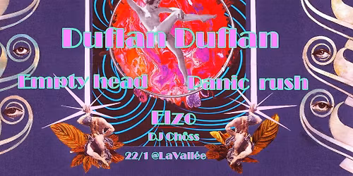 DUFLAN DUFLAN + EMPTY HEAD + PANIC RUSH + ELZO + Exhibition