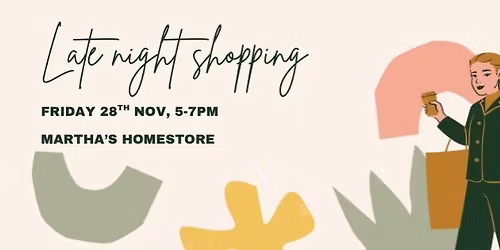 Late Night Sip\u2019n\u2019 Shopping @ Martha\u2019s 