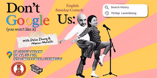 English Standup Comedy-Don't Google Us-One Night in Luxembourg